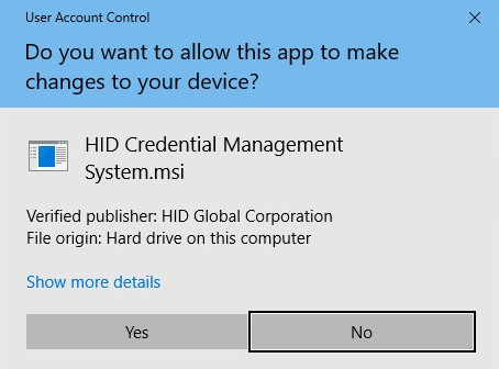 Windows User Account Control dialog box where you can give permission forthe  HID Credential Management System.msi to make changes to your device